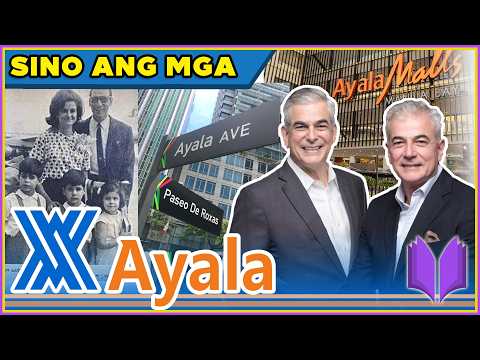 PAANO NAGSIMULA ANG AYALA CORPORATION | Sino Ang Mga Ayala?