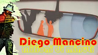 Milioni di Minuti - Diego Mancino