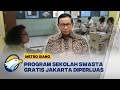 Pemprov DKI Jakarta Perluas Program Sekolah Swasta Gratis Metro Siang
