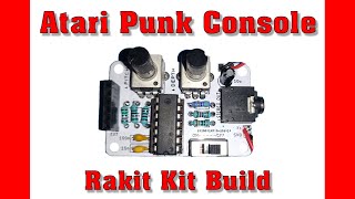 Video thumbnail for Rakit Atari Punk Console Kit - Knocking a quick one out by George Christofi
