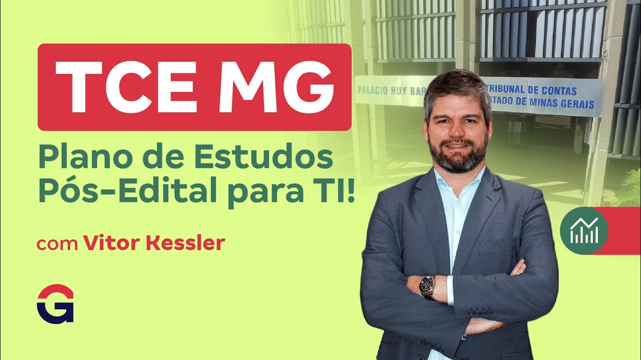Concurso TCE MG | Plano de Estudos Pós-Edital para TI!