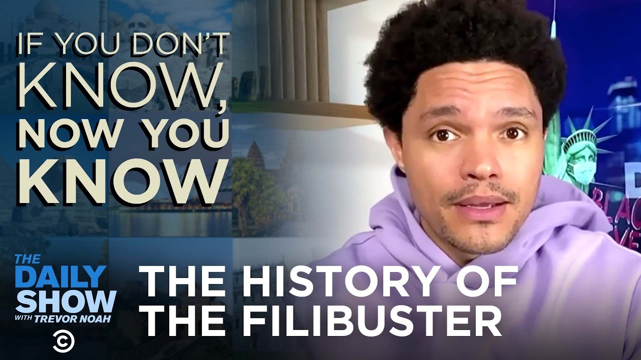 The Filibuster - If You Donâ€™t Know, Now You Know | The Daily Social Distancing Show - YouTube