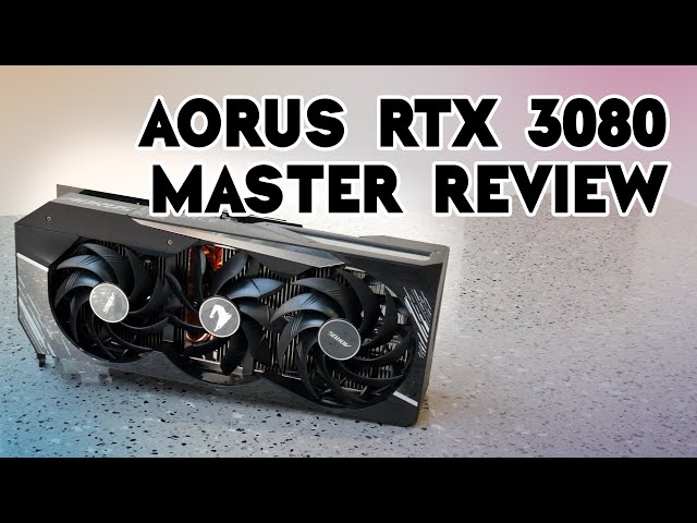 VGA Gigabyte AORUS RTX 3080 MASTER 10G