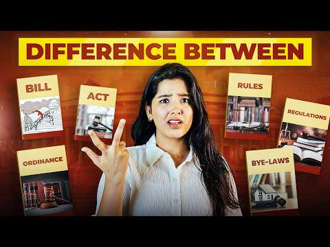 Difference between Act, Bill, Rules, Regulations, Ordinance, Bye-Laws, etc. | Important Legal Terms