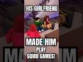 His Girlfriend MADE HIM Play SQUID GAMES Roblox Shaneplays2