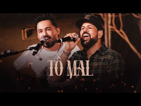 Fernando & Sorocaba - Tô Mal