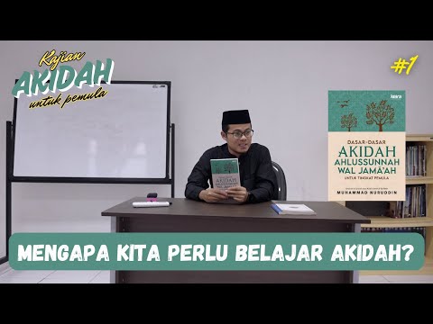 UMMMUL BARAHIN 01| MENGAPA KITA PERLU BELAJAR ILMU AKIDAH?