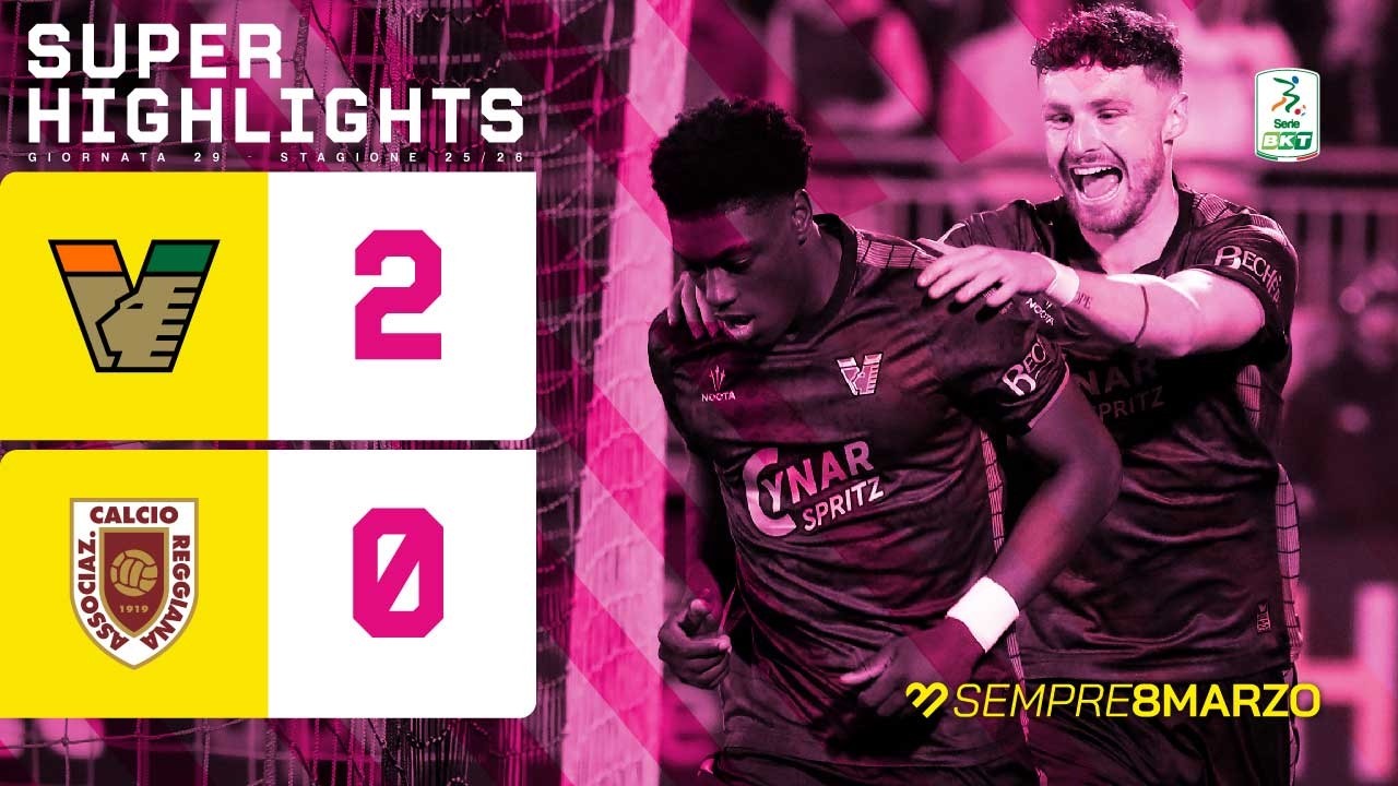 Venezia vs Reggiana Highlights