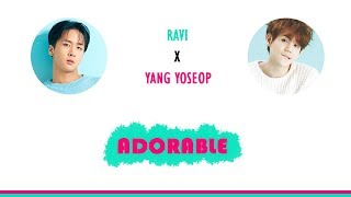 [Karaoke/Thaisub] Ravi (라비) - Adorable Feat. Yang Yoseop (양요섭) of HIGHLIGHT