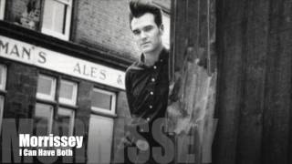 🔵  MORRISSEY - I Can Have Both (Single Version)