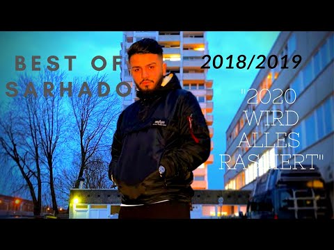 Best of Sarhado.1o9 2018/2019  "2020 wird alles Rassiert,,