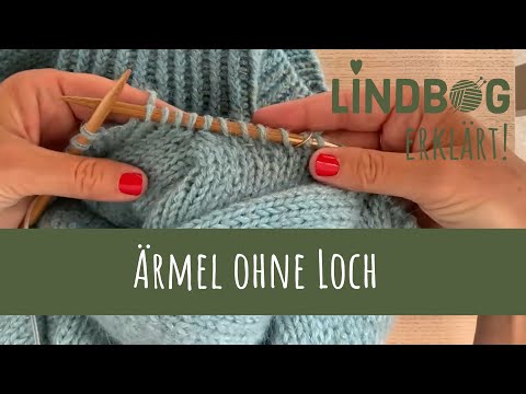 Stillgelegte Ärmel ohne Loch weiterstricken - einfach erklärt!