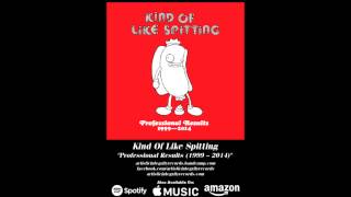 Kind Of Like Spitting "We Are Both Writers" Live (OFFICIAL)