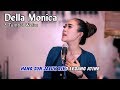 Della Monica Tumbal Welas Official Music Video