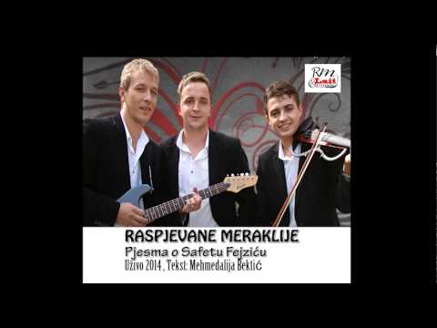 Raspjevane Meraklije 2014 - Pjesma o Safetu Fejziću - Uživo