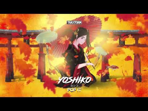 Yoshiko - Pop it - Traxtorm 0200 [Hardcore]