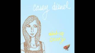 Casey Dienel - Everything