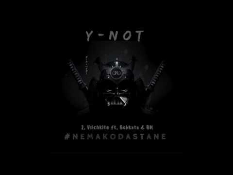 Y-Not, Bobkata & BM - Vsichkite