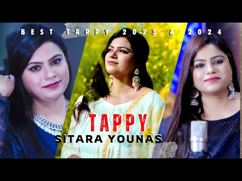 Sitara Younas | Best Pashto Tappay 2024 | Best of 3 Tappy | Official Music Album