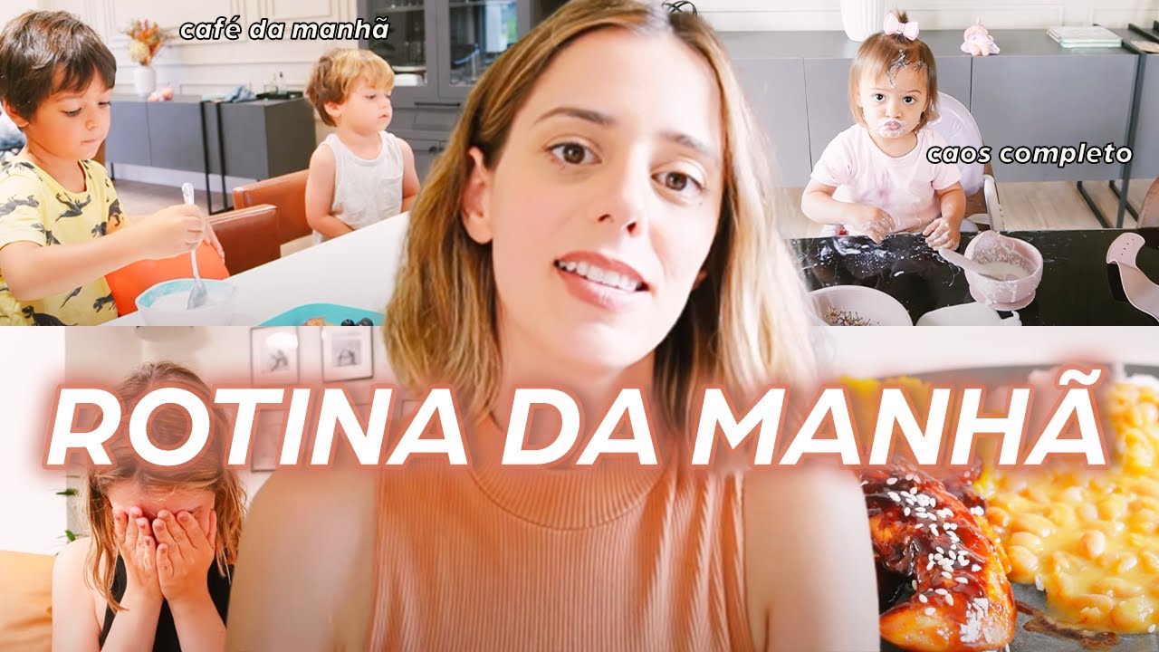 ROTINA DA MANHÃ DA MÃE DE 3 FILHOS - versão imperfeita da mãe que não dá conta de tudo