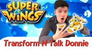 Toys for Kids | Super Wings - Transform N Talk Donnie | Unboxing