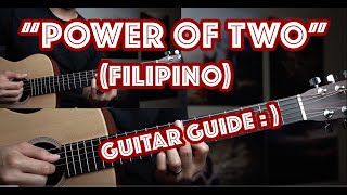 Power of Two - MYMP/Indigo Girls (Filipino Guitar Tutorial)