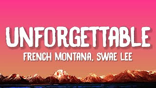 French Montana - Unforgettable (Lyrics) feat. Swae Lee