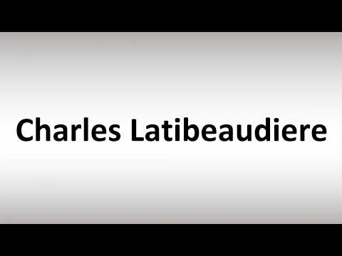 How to Pronounce Charles Latibeaudiere
