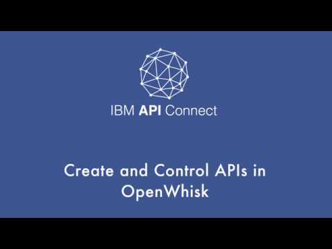 How to Create & Control APIs in OpenWhisk