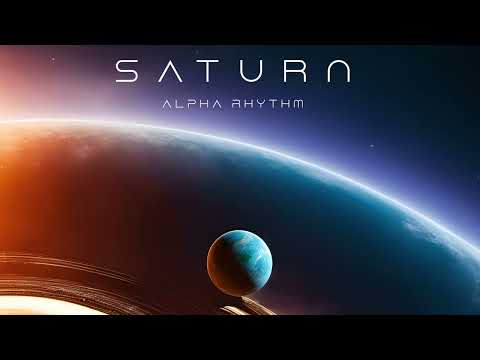 Alpha Rhythm – Saturn