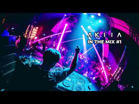 AKIIA | IN THE MIX #1