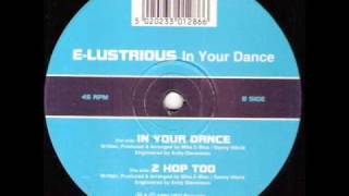 E-lustrious 'In Your Dance'