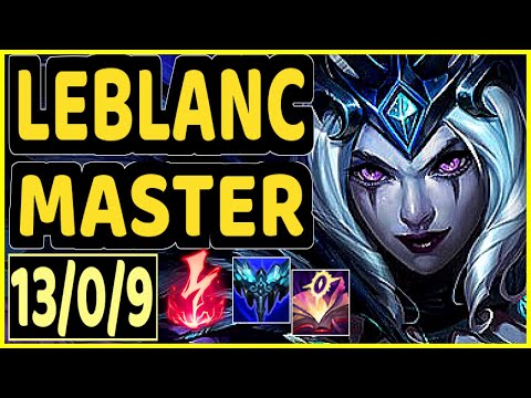 LEBLANC - 13/0/9 KDA GAMEPLAY - EUW Ranked MASTER