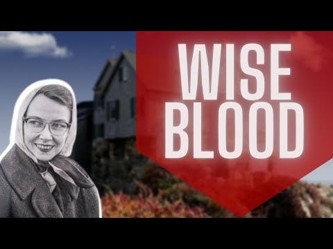 Wise Blood by Flannery O'Connor - Book Summary, Analysis, Review