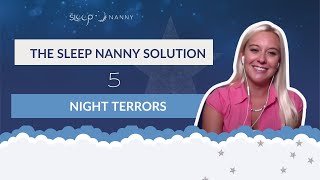 The Sleep Nanny Solution: 5 Night Terrors