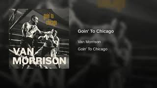 Van Goin to Chicago