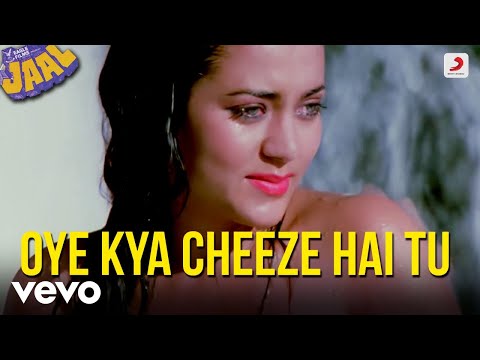 Oye Kya Cheeze Hai Tu — watch video