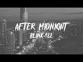 Blink-182 - After Midnight (Lyrics)