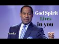 God Spirit Lives In You Pastor Chris Oyakhilome