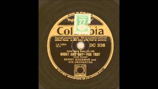 BENNY GOODMAN AND HIS ORCHESTRA - NIGHT AND DAY