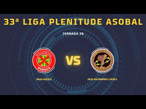 33ª Liga Plenitude ASOBAL J26: Bada Huesca - REBI Balonmano Cuenca 27-29
