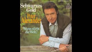 Peter Alexander - Schwarzes Gold