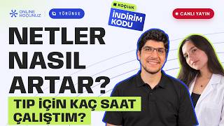 NETLERİM ARTMIYOR! Tıp Kazanmak için Nasıl Çalışmalıyım?