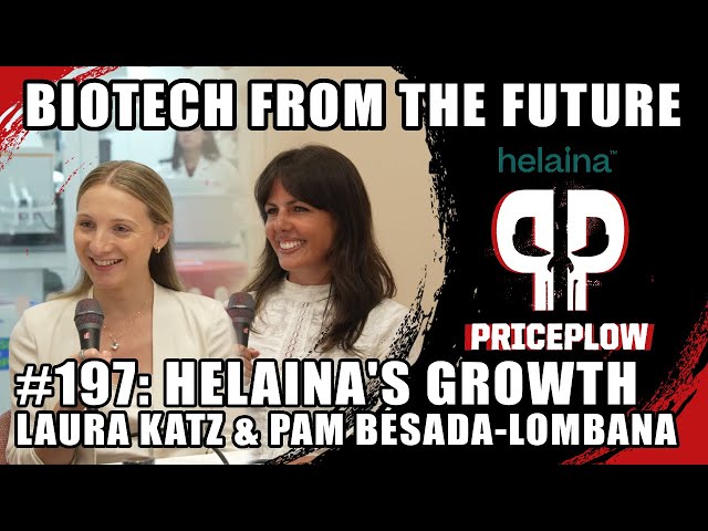 Helaina's effera® Lactoferrin Growth Story: Laura Katz & Pamela Besada-Lombana | Episode 197