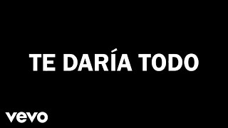RBD - Te Daría Todo (Lyric Video)