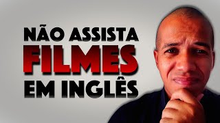 Como aprender inglês com séries e filmes da FORMA CERTA?