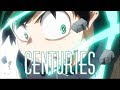 AMV Deku Centuries
