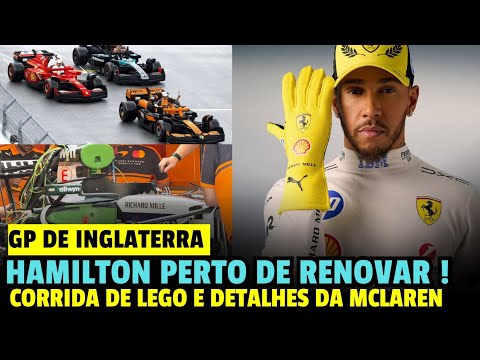 GP DA INGLATERRA: HAMILTON PERTO DE RENOVAR COM A FERRARI | PILOTOS VÃO CORRER COM LEGO E MCLAREN...