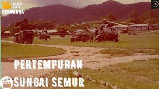 Download lagu SERANGAN HENDAP KOMUNIS DI SUNGAI SEMUR mp3