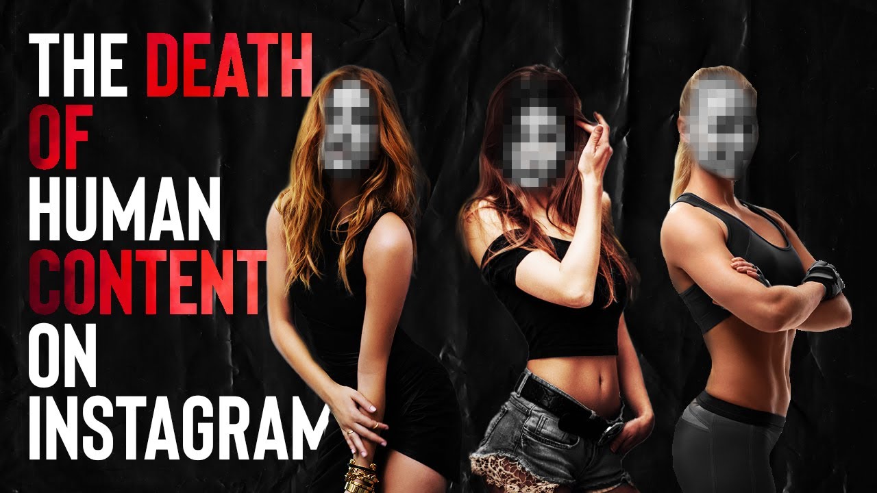 The Death of "HUMAN" Instagram